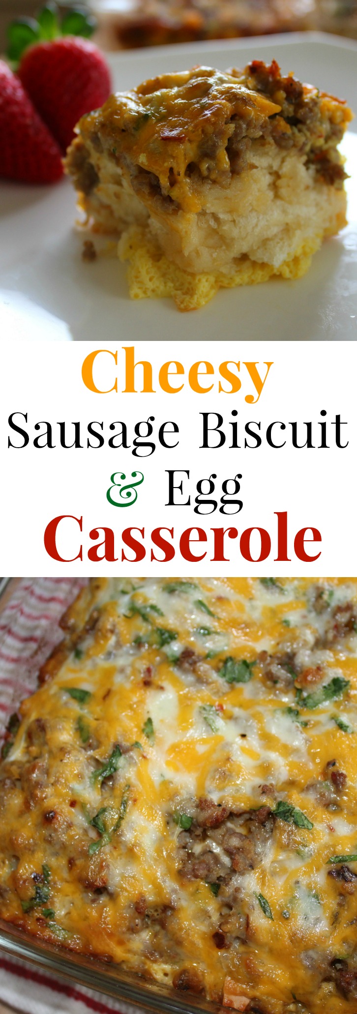 Sausage Biscuit and Egg Casserole