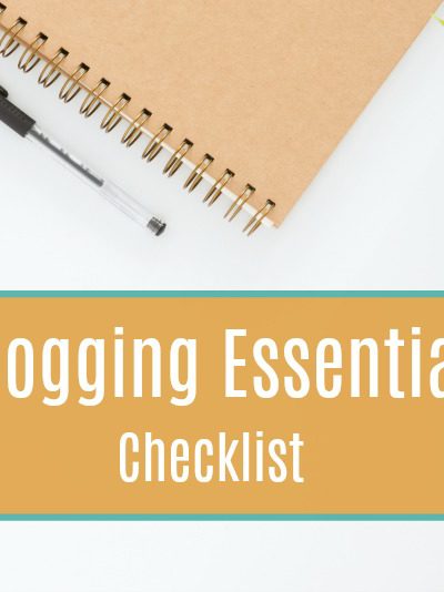 Start A Blog: Blogging Essential Checklist