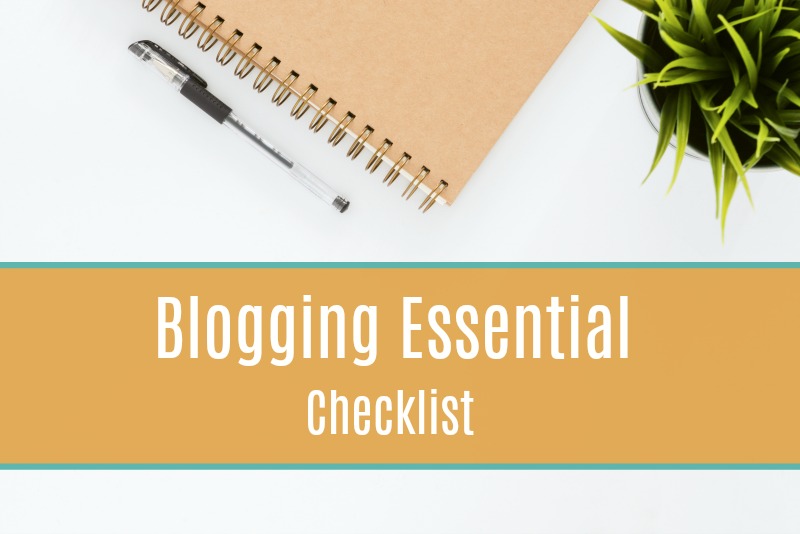 Blogging Essential Checklist