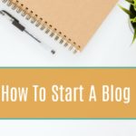 How-To-Start-A-Blog
