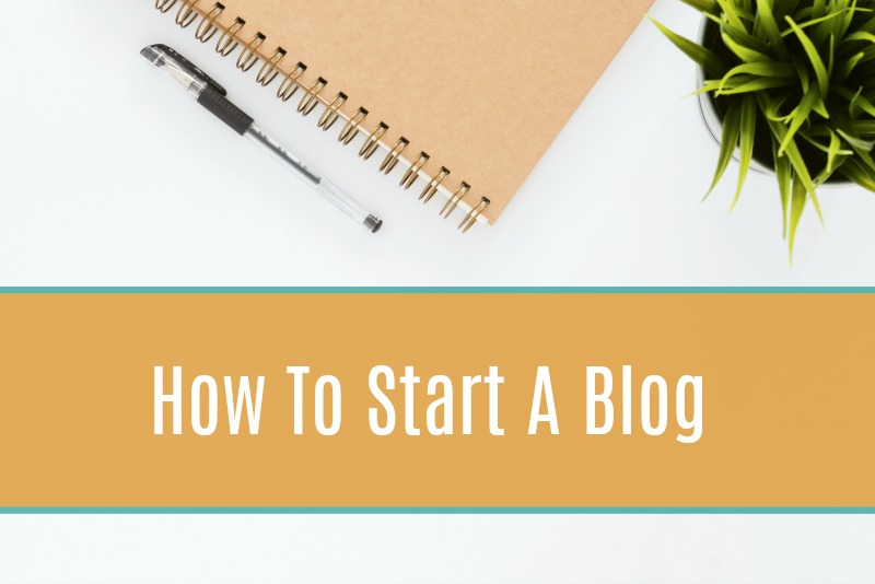 How-To-Start-A-Blog