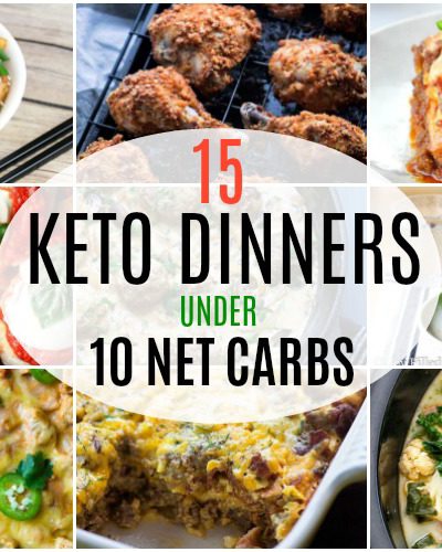15 Keto Dinners Under 10 Net Carbs
