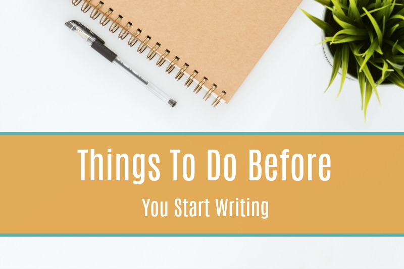 Before you start writing