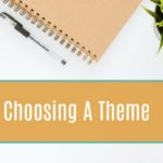 Choosing-a-Theme