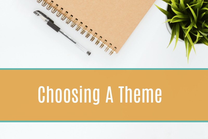 Choosing-a-Theme