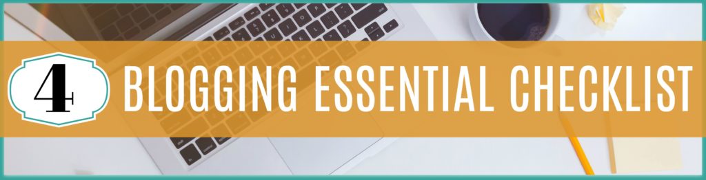 Blogging Essential Checklist