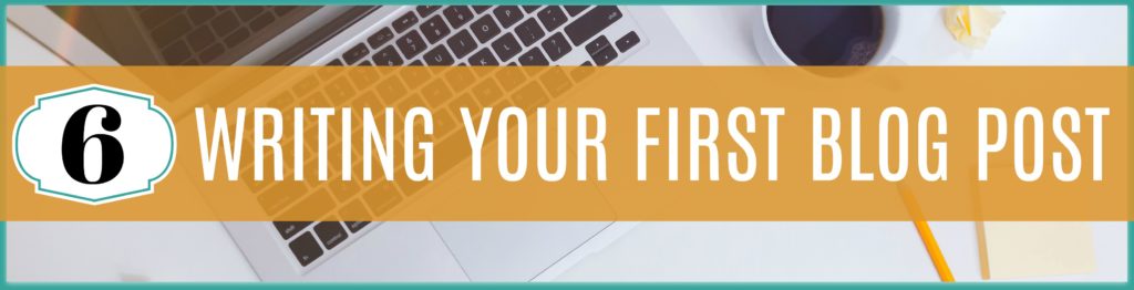 Writing Your First Blog Post